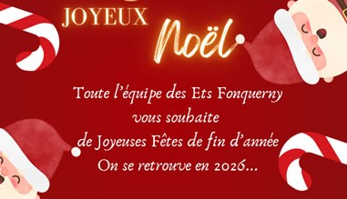 Toute l&rsquo;&eacute;quipe des Ets Fonquerny vous souhaite de Joyeuses F&ecirc;tes de fin d&rsquo;ann&eacute;e On se retrouve en 20